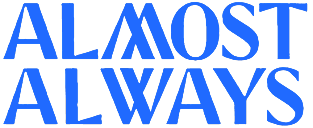 Almost Always